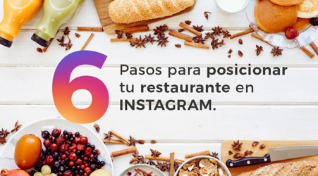 Cómo utilizar Instagram para posicionar tu restaurante en 6 pasos